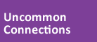 Uncommon Connections