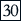 30
