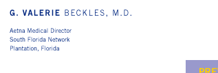 G. Valerie Beckles, M.D. - Aetna Medical Director, South Florida Network, Plantation, Florida
