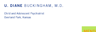 U. Diane Buckingham, M.D. - Child and Adolescent Psychiatrist, Overland Park, Kansas