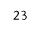 23