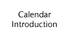 Calendar Introduction