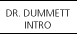 Dr. Dummett Intro