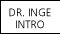 Dr. Inge Intro