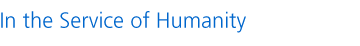 In the Service of Humanity