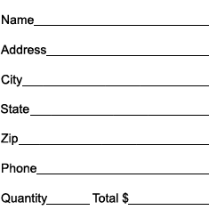 Order Form Image - Name, Address, City, State, Zip, Phone, Quantity, $ Total
