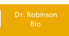 Dr. Robinson Bio