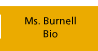 Ms. Burnell Bio