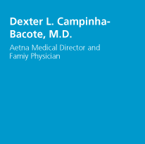 Dexter L. Campinha-Bacote, M.D. - Aetna Medical Director and Family Physician