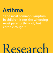 Asthma. 'The most common symptom in children is not the wheezing most parents think of, but chronic cough.' Research.