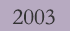 2003