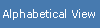 Alphabetical View